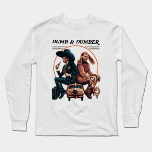 Dumb and dumber Long Sleeve T-Shirt